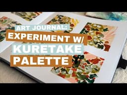 Abstract Sketchbook/Art Journal Session w/Kuretake Custom Palette