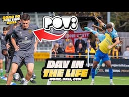 Day In The Life Of A Non-League Footballer | Matchday -1