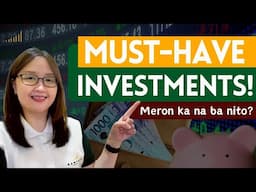 MUST-HAVE INVESTMENTS: Meron ka na ba nito?