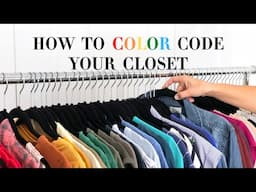 How To Color Code Your Closet