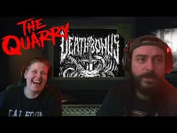 Deathbonus Strikes Again! - The Quarry - Strippin & Dodger Full Playthrough