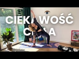 Ciekawość ciała | joga dla każdego | 16 minut