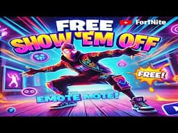 FREE Show ‘Em Off EMOTE FORTNITE