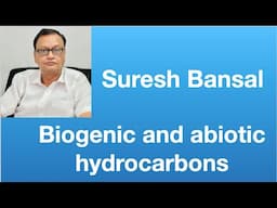 Suresh Bansal: “New Balanced Hypothesis: Formation of Oil and Gas“