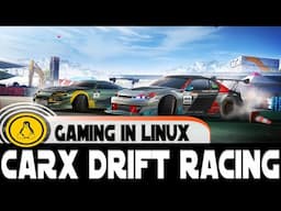 CarX Drift Racing Online on Linux | Ubuntu 20.04 | Steam Play