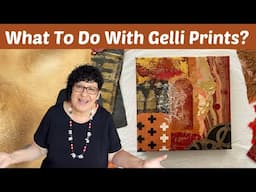 Transform Gelli Prints into Stunning Mixed Media Collage Art!