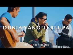 NOAH - Dunia Yang Terlupa (Side B Cut Version)