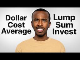 Dollar Cost Averaging vs Lump Sum Investing, Explained - When Should You Invest?