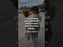 Your coaching offers will NEVER sell if you don't have these two things...