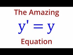 The Amazing Equation y’ = y: Defining the Exponential, Logarithm, Sine, and Cosine | Deep Dive Maths