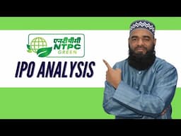 NTPC Green IPO Analysis - Everything You Need to Know Before Investing