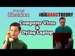 Sheldon’s Computer has a virus & dying Laptop | The Coopers