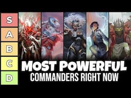 The Most Powerful Popular Commanders Right Now | Power Tier List