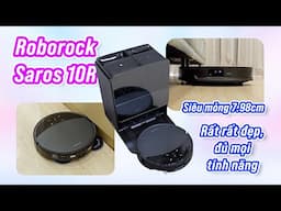 Roborock Saros 10R: robot siêu mỏng, LiDAR tích hợp, xòe đủ mọi thứ