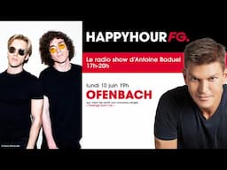 Ofenbach en interview dans l'Happy Hour FG