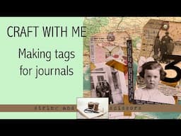 Craft With Me: Making Tags