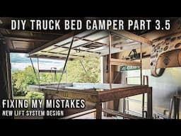 Truck Bed Camper Build | Part 3.5 | Fixing My Roof Lift System!