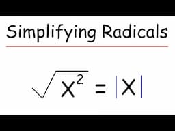 Simplifying Radicals Using the Absolute Value Symbol