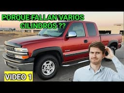 CHEVROLET SILVERADO CON FALLA DE MOTOR EN VARIOS CILINDROS