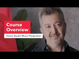 Home Studio Music Production: Course Overview | Berklee Online | Bora Uslusoy 1/23