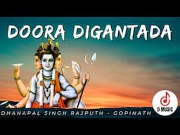 Doora digantada | Gopinath | Dhanapal Singh Rajputh | D Music