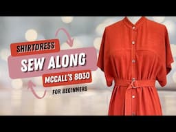 How to Sew a Shirt Dress | MCCALL'S 8030