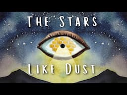 The Stars, Like Dust (a song)