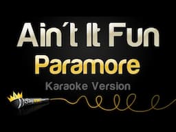 Paramore - Ain't It Fun (Karaoke Version)