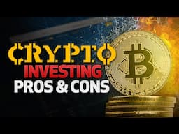 Pros and Cons of Cryptocurrency investing