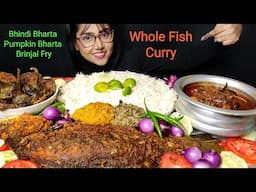 Eating Whole Fish Curry , Bharta, Brinjal Fry | Big bites | Asmr eating | Mukbang