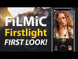 FiLMiC Firstlight - First Look at the Pro Camera App by the Makers of FiLMiC Pro