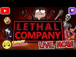 Lethal Laughing Company! | Come chill with us! | Lethal Company w/ Crowd Control