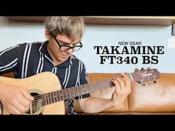 New Gear: Takamine FT340 BS Dreadnought is Made for Stage and Studio