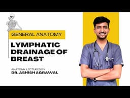 Lymphatic drainage of breast || Upper Limb Anatomy || First Year MBBS || Anatomy lectures by Ashish