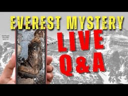 Q&A LIVE: Viewers' Questions on Everest Mystery