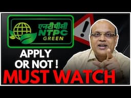 NTPC Green Energy Apply Or Not | Must Watch | Pankaj Ladha