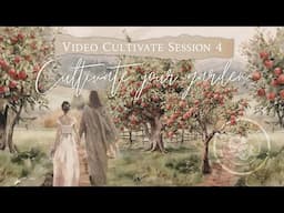 Cultivate Video Session 4 | Being Present