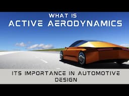 "Revolutionizing Automotive Performance: Active Aerodynamics Explained"