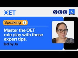 Master the OET role play with these expert tips by Jo Langford from SLC