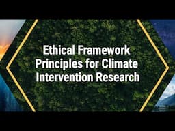 Ethical Framework Principles for Climate Intervention Research