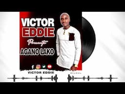 Victor Eddie ....Aganolako