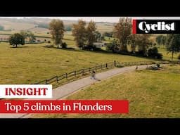 The top 5 cobbled climbs in Flanders