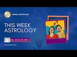 Astrology Insights for November 24-30 That Will Give You an Edge!