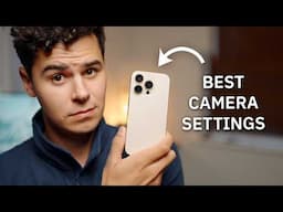 iPhone 16 Pro / iPhone 16 - Best Camera Settings