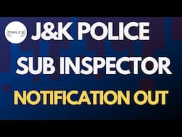 J&K Police Sub Inspector Official Notification Out ||  669 Vacancies || Age Relaxation