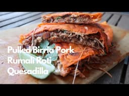 🌮 Pulled Birria Pork Rumali Roti Quesadilla Recipe