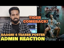 Baaghi 4 Teaser Poster REVIEW | Admin REACTION | Tiger Shroff | Sajid Nadiadwala