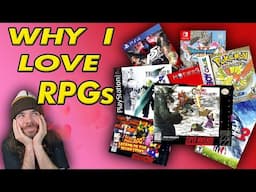 Why I LOVE RPGs!