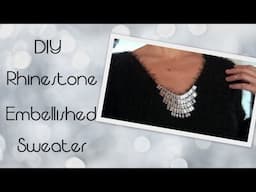 DIY-  Rhinestone Jewelry Embellished Sweater