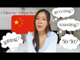 Learn these Chinese etiquettes before going to China | greeting, gifting, table manners & more